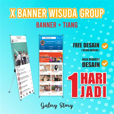 Jual 1 Hari Jadi Cetak Banner Tiang Wisuda Group Print X Banner