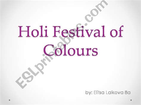 Esl English Powerpoints Holi Festival Of Colours