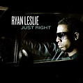 Ryan Leslie – Just Right (2005, CD) - Discogs