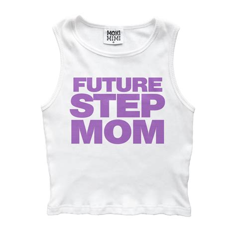 Future Step Mom Cropped Tank Top Moxi Mimi