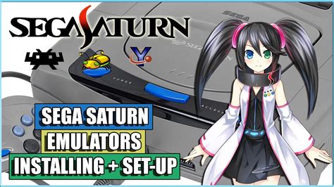 Sega Saturn Emulators Installing And Setting Up Guide Youtube