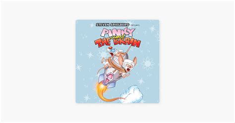 Steven Spielberg Presents Pinky And The Brain The Complete Series On ITunes