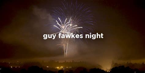 Get Set For Guy Fawkes Night