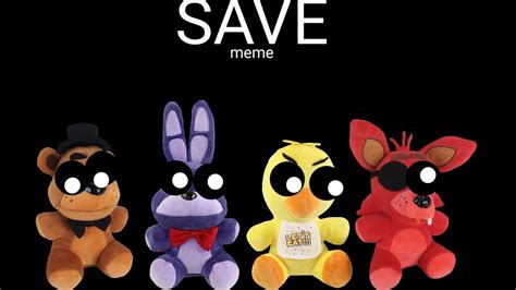 Save Memefnaf Plush Youtube