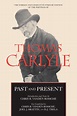 Past and Present - Thomas Carlyle - Hardcover - University of ...