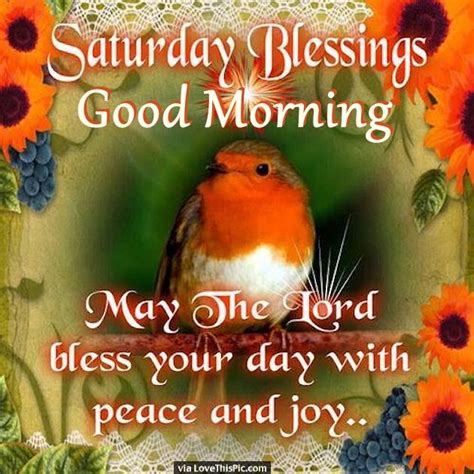 Saturday Blessings Good Morning May The Lord Bless Your Day Pictures