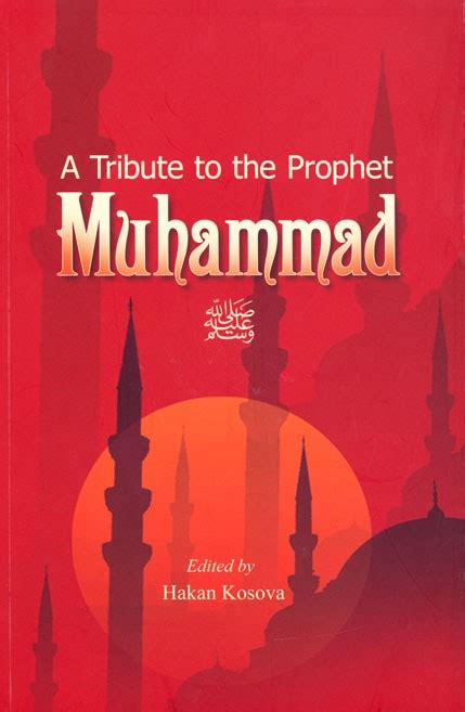 Tribute To The Prophet Muhammad Published By Tughra Books