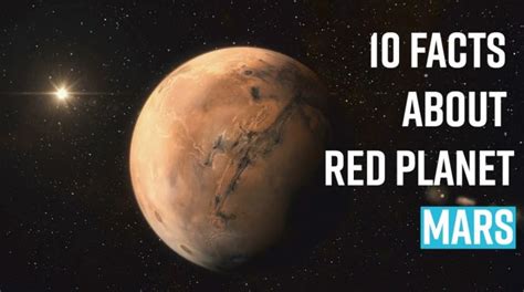 15 Facts About Mars The Remarkable Red Planet