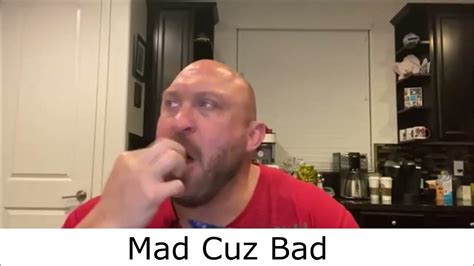 Mad Cuz Bad Youtube