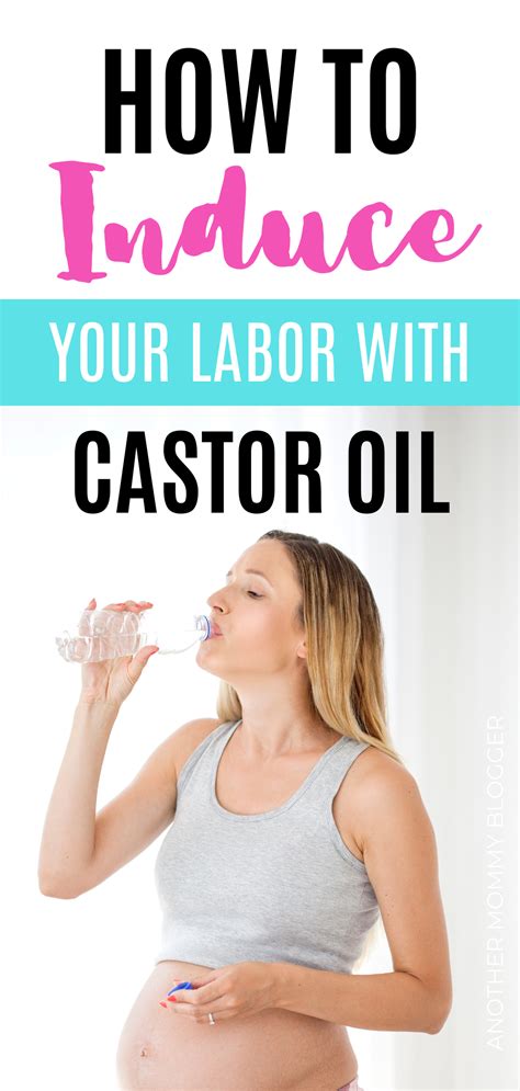 Using Castor Oil To Induce Labor Another Mommy Blogger