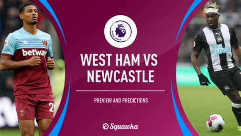 West Ham V Newcastle Prediction Preview And Team News Premier League