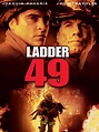 Ladder 49 - Where to Watch and Stream - TV Guide