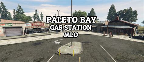 Mlo Paleto Gas Station Sp Fivem V2 0 Gta 5 Mod