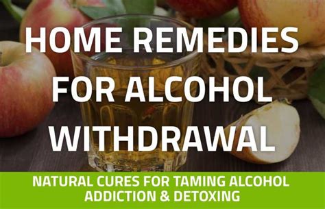 14 Home Remedies For Alcohol Withdrawal Infographic Home Remedy Book