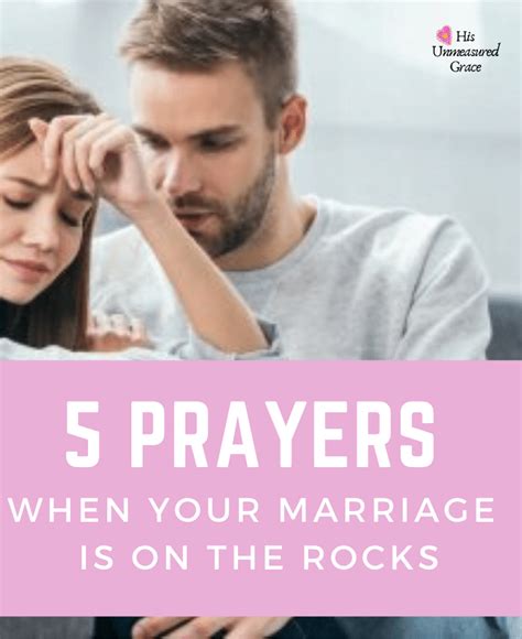 5 Prayers When Your Marriage Is On The Rocks His Unmeasured Grace In