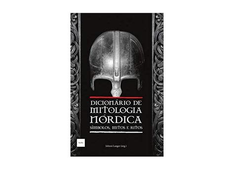 Ebook Dicionário De Mitologia Nórdica Símbolos Mitos E Ritos Johnni Langer 9788577154029