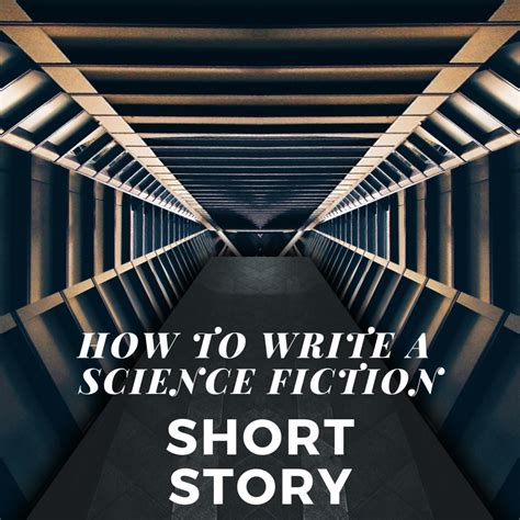 How To Write A Science Fiction Short Story Hobbylark