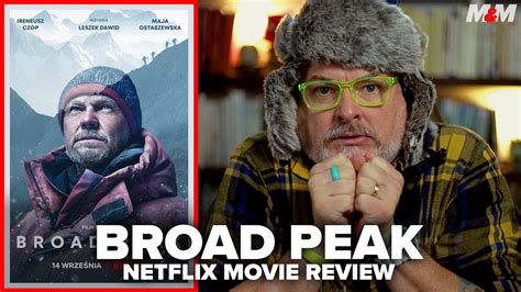 Broad Peak 2022 Netflix Movie Review Youtube