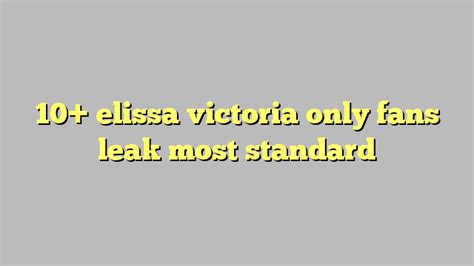 Elissa Victoria Only Fans Leak Most Standard C Ng L Ph P Lu T