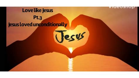 Love Like Jesus Series Youtube