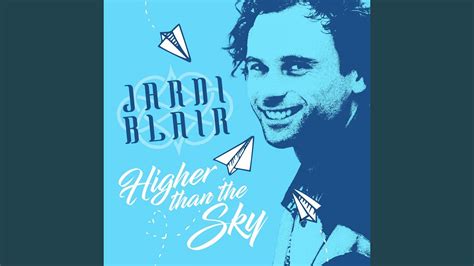 Higher Than The Sky Radio Edit Youtube