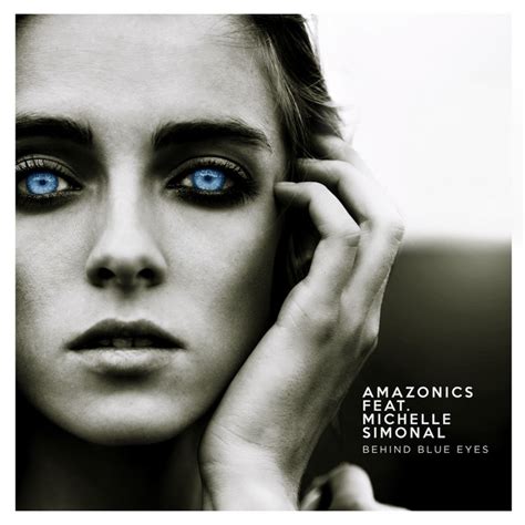Behind Blue Eyes Single By Amazonics Michelle Simonal Spotify