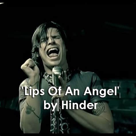 The Deeper Meaning Of Lips Of An Angel By Hinder