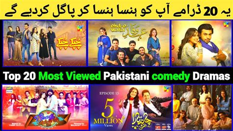 Top 20 Best Pakistani Comedy Dramas Most Funny Pakistani Dramas 2023