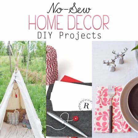 The best projects are about using quality supplies. No-Sew Home Decor DIY Projects - The Cottage Market