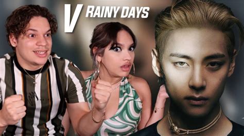 Waleska And Efra React To Bts V Solo Debut V Rainy Days Reaction Youtube