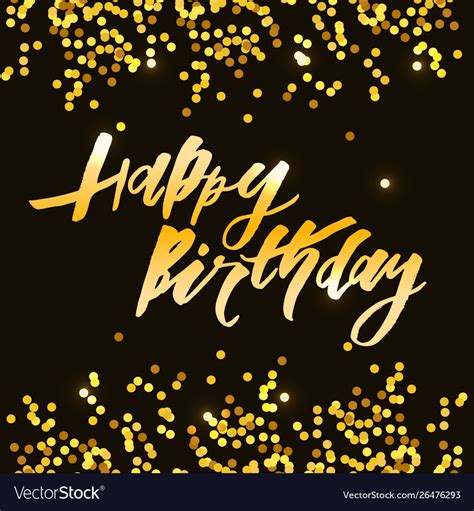 Lettering With Phrase Happy Birthday Gold Vector Image