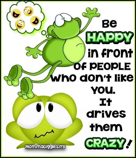 Be Happy Frog Quotes Cute Quotes Cute Frogs