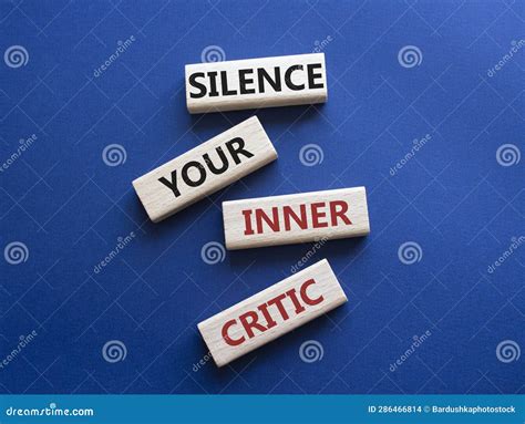 Silence Your Inner Critic Symbol Wooden Blocks With Words Silence Your