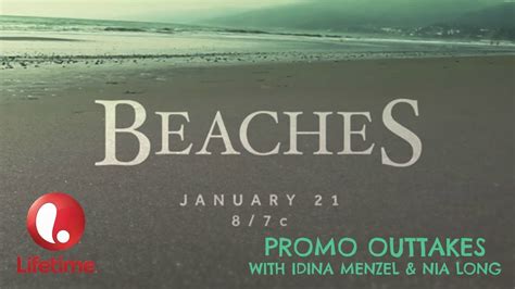 Beaches Official Trailer Ft Idina Menzel Nia Long Lifetime OUTTAKES YouTube