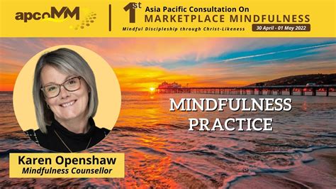 Karen Openshaw I Mindfulness Practice And Meditation With Prayers I