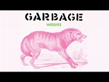 garbage - wolves (Lyric Video) - YouTube