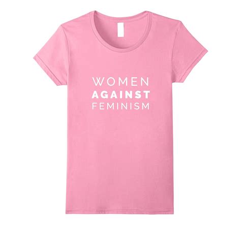 Women Against Feminism T Shirt Anti Feminist Veotee