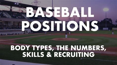 the 9 baseball positions a complete guide numbers body types skills and more