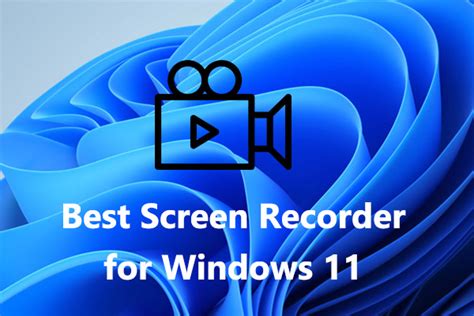 Best Screen Recorder For Windows 11 Free And Paid
