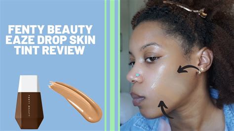 Fenty Beauty Skin Tint Shade 15 And 17 First Impressions Wear Test