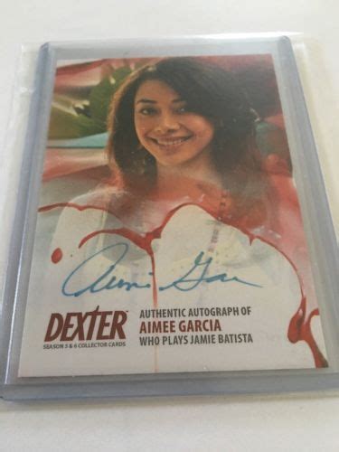 Dexter Season 5and6 Auto Card Aimee Garcia As Jamie Batista Antique Price Guide Details Page