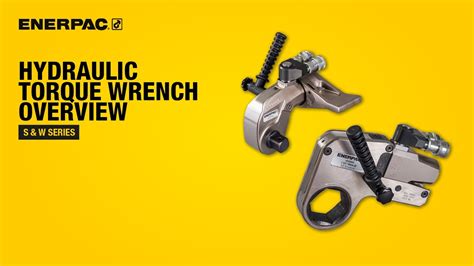 Hydraulic Torque Wrench Overview S And W Series Enerpac Youtube