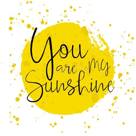 You Are My Sunshine Romantic Lettering Stock Vector Illustration Of