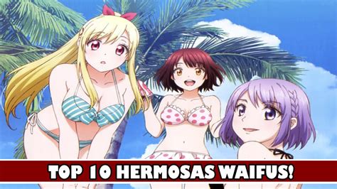 Top 10 Hermosas Waifus Del Anime ͡° ͜ʖ ͡° AsÍ Si Me
