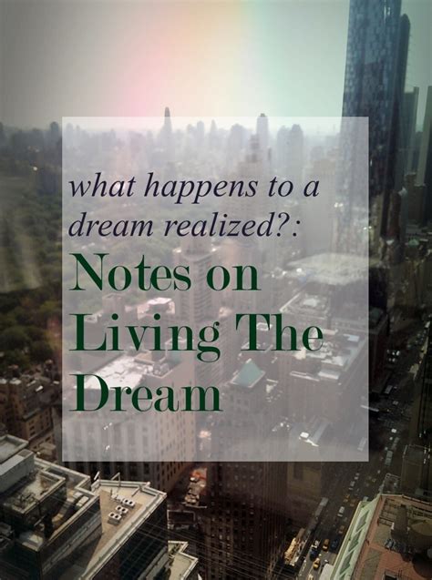 Notes On Living The Dream