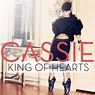 lilbadboy0: Cassie - King Of Hearts (Single Cover)