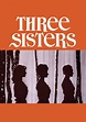 Three Sisters (1970 Olivier film) - Alchetron, the free social encyclopedia