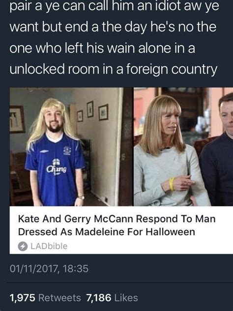 A new documentary looking into the disappearance of madeleine mccann has thrown the. Ffs : ScottishPeopleTwitter