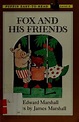 Fox and his friends : Marshall, Edward : Free Download, Borrow, and ...