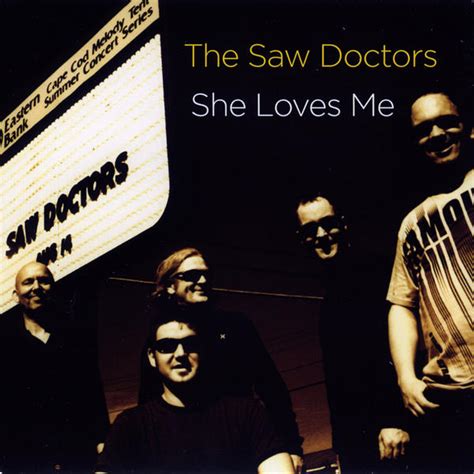 She Loves Me Cd The Saw Doctors Webshop